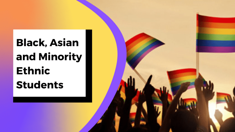 An image of people's arms holding up pride rainbow flags. Text box on left that says 'Black, Asian and Minority Ethnic Students'.