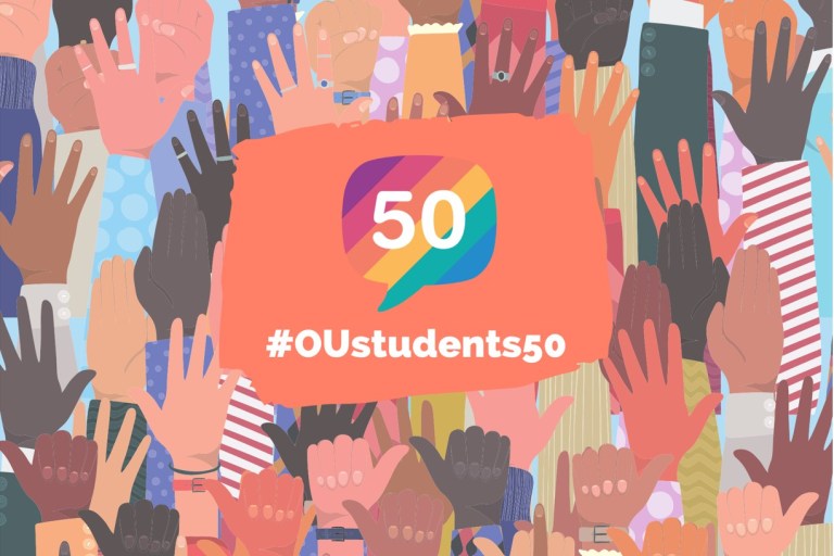 Graphic with a background of lots of different hands, and text in the centre saying '#OUstudents50'