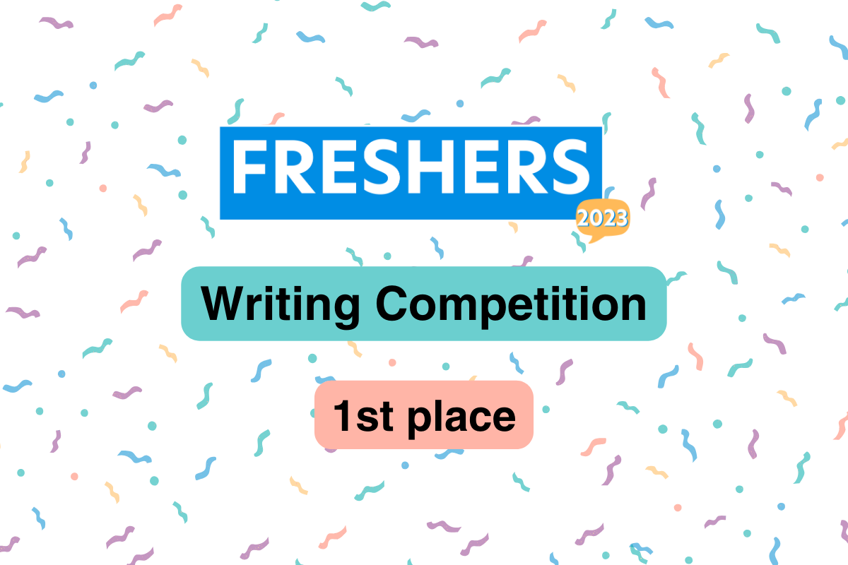 The words 'Freshers' on a blue background, '2023' on a yellow background, 'Writing Competition' on a green background, and '1st place' on a pink background. The words are on top of a colourful, ticker-tape background.