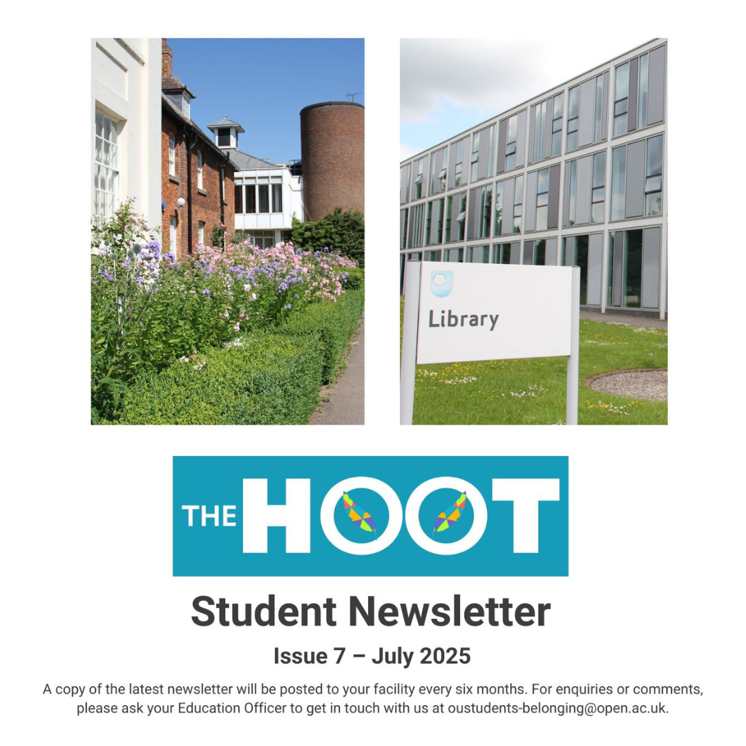 'The Hoot' written in white letters on a sky-blue background, with 'Student Newsletter: Issue 7 – July 2025' written underneath. There are two sunny pictures of the OU campus.