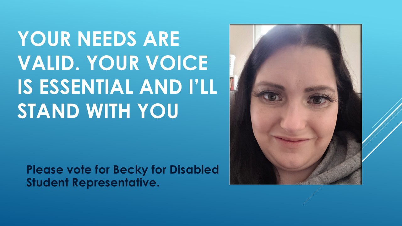 A photo of Becky next to the text 'Your needs are valid. Your voice is essential and I'll stand with you'.